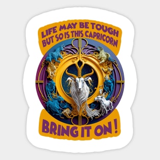 Design for Capricorn with Funny Quotation_1 Sticker